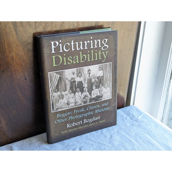 Picturing disability, R Bogdan 1st edition Hardcover book LIKE NEW - Picture 2 of 11
